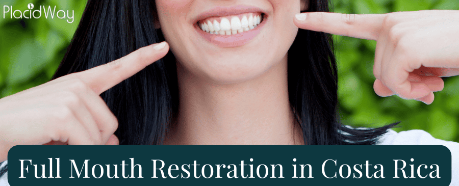 Full Mouth Restoration in Costa Rica