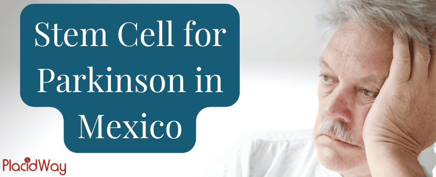 Stem Cell Therapy for Parkinson Disease in Mexico