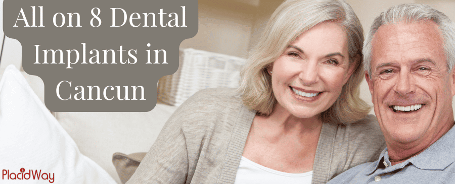 Get Quality All on 8 Dental Implants in Cancun - Mexico