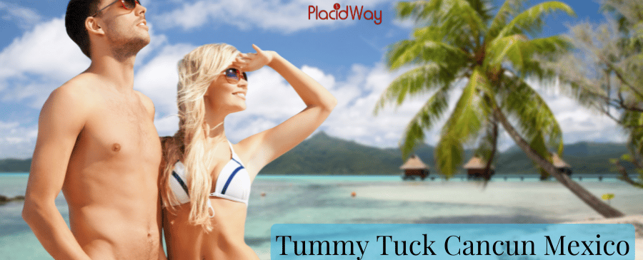 Tummy Tuck in Cancun, Mexico