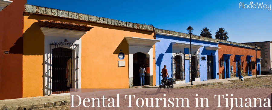 Dental Work in Tijuana Mexico