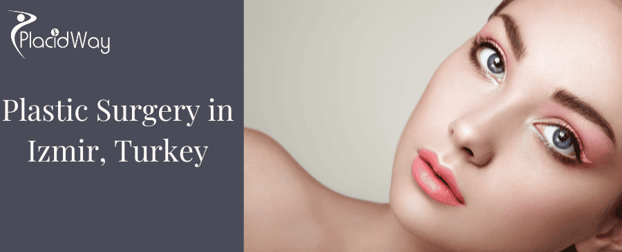 Plastic Surgery in Izmir, Turkey