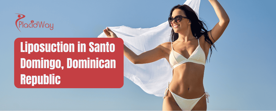 Liposuction in Santo Domingo, Dominican Republic